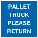 pallet-truck-please-return-floor-sign~